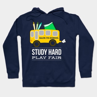 Back To School Study Hard Play Fair Hoodie